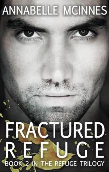 Fractured Refuge