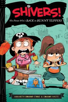 The Pirate Who's Back in Bunny Slippers The Pirate Who's Back in Bunny Slippers