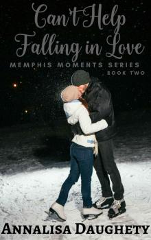 Can't Help Falling in Love (Memphis Moments Book 2)