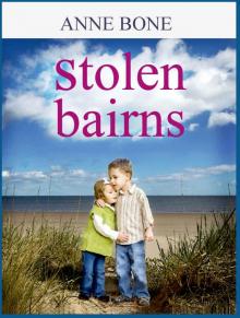 STOLEN BAIRNS: Scottish Fiction STOLEN BAIRNS: Scottish Fiction
