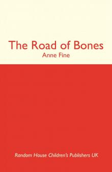 The Road of Bones The Road of Bones