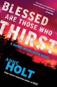 Blessed Are Those Who Thirst Blessed Are Those Who Thirst