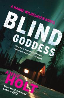 Hanne Wilhelmsen - 01 - The Blind Goddess Hanne Wilhelmsen - 01 - The Blind Goddess