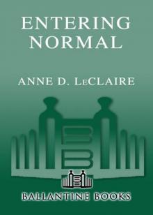 Entering Normal Entering Normal
