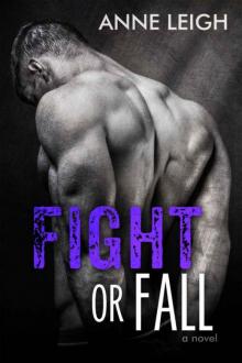 Fight or Fall