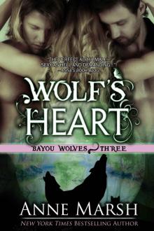 Wolf's Heart: Bayou Wolves #3 Wolf's Heart: Bayou Wolves #3