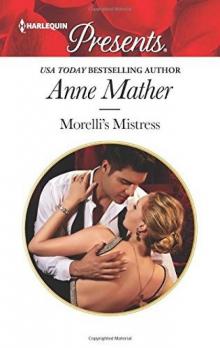 Morelli's Mistress (Harlequin Presents) Morelli's Mistress (Harlequin Presents)