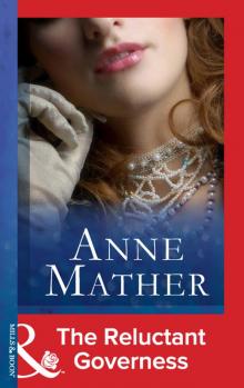 The Reluctant Governess The Reluctant Governess