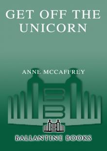 Get Off the Unicorn Get Off the Unicorn