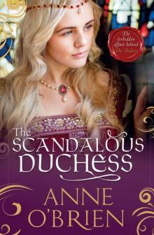 The Scandalous Duchess The Scandalous Duchess