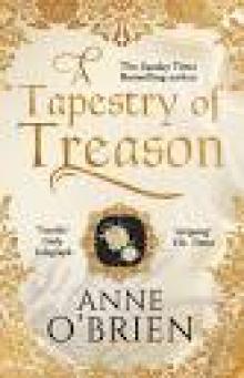 A Tapestry of Treason