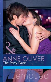 The Party Dare (Mills & Boon Modern Tempted) The Party Dare (Mills & Boon Modern Tempted)