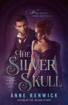 The Silver Skull (The Elemental Web Chronicles Book 2)