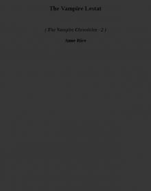 The Vampire Lestat tvc-2 The Vampire Lestat tvc-2