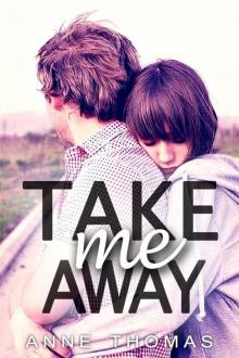 Take Me Away