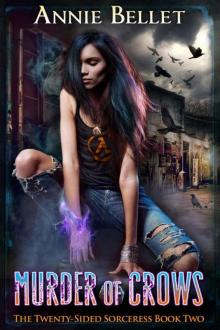 Murder of Crows (The Twenty-Sided Sorceress Book 2) Murder of Crows (The Twenty-Sided Sorceress Book 2)