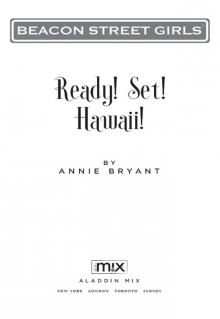 Ready! Set! Hawaii! Ready! Set! Hawaii!