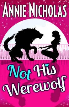 Book 2 Not his Werewolf Book 2 Not his Werewolf