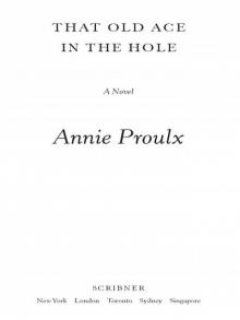 That Old Ace in the Hole That Old Ace in the Hole