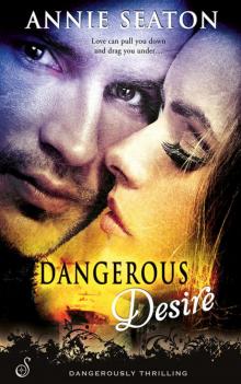Dangerous Desire Dangerous Desire