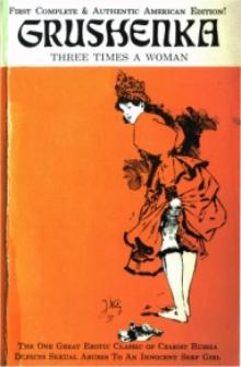 Grushenka. Three Times a Woman Grushenka. Three Times a Woman