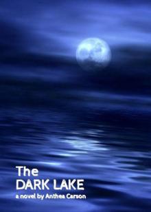 The Oshkosh Trilogy 01 - The Dark Lake The Oshkosh Trilogy 01 - The Dark Lake