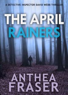 David Webb 7 - The April Rainers