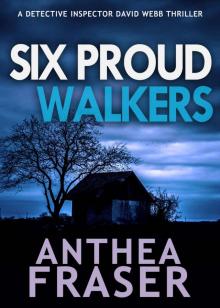 Six Proud Walkers