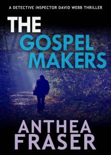 The Gospel Makers The Gospel Makers