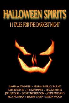 Halloween Spirits: 11 Tales for the Darkest Night