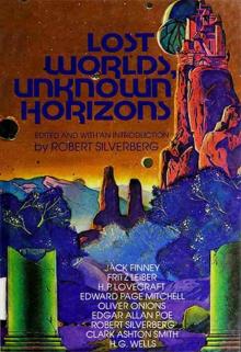 Lost Worlds, Unknown Horizons