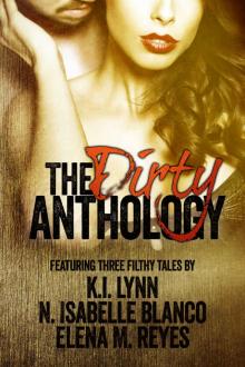 The Dirty Anthology The Dirty Anthology