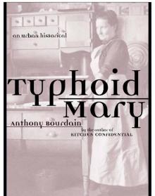 Typhoid Mary Typhoid Mary