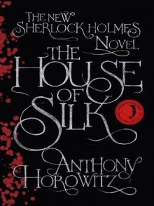 The House of Silk The House of Silk