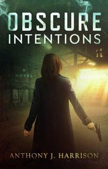 Obscure Intentions Obscure Intentions