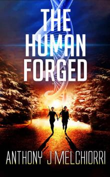 The Human Forged