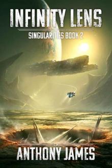 Infinity Lens (Singularities Book 2) Infinity Lens (Singularities Book 2)