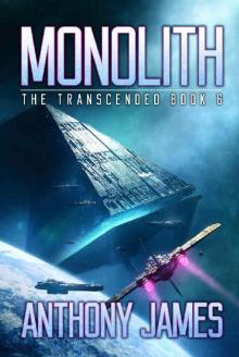 Monolith (The Transcended Book 6) Monolith (The Transcended Book 6)
