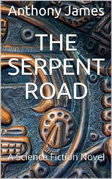 The Serpent Road The Serpent Road