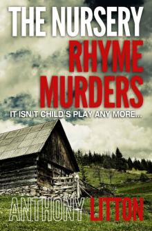 The Nursery Rhyme Murders The Nursery Rhyme Murders