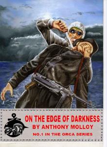 On the Edge of Darkness (Special Force Orca Book 1)