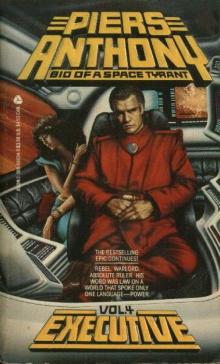 Anthony, Piers - Tyrant 4 - Executive