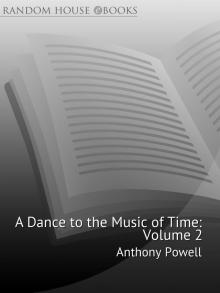 Dance to the Music of Time, Volume 2 Dance to the Music of Time, Volume 2