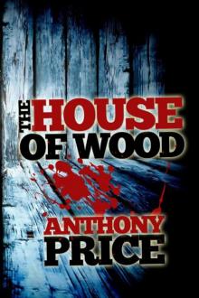 The House of Wood The House of Wood