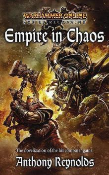 Age Of Reckoning [01] - Empire in Chaos