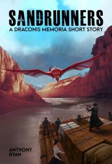 Sandrunners--A Draconis Memoria Short Story Sandrunners--A Draconis Memoria Short Story