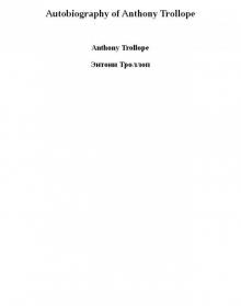 Autobiography of Anthony Trollope