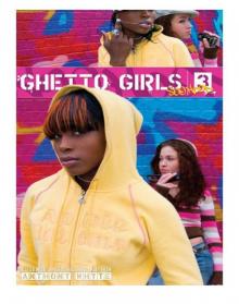 Ghetto Girls 3 Ghetto Girls 3