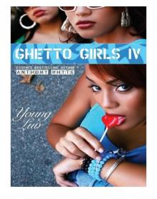 Ghetto Girls IV Ghetto Girls IV