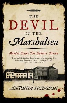 The Devil in the Marshalsea The Devil in the Marshalsea